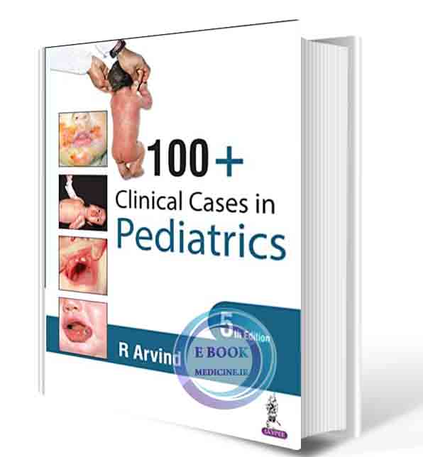 دانلود کتاب    100+ Clinical Cases in Pediatrics  2021 (ORIGINAL PDF)